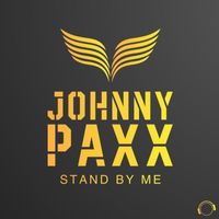 Johnny Paxx - Stand By Me