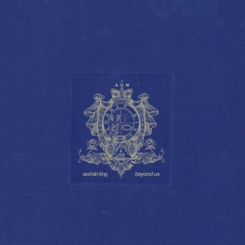 Aodhán King - Beyond Us