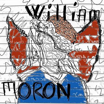 William Moron - Last One Please
