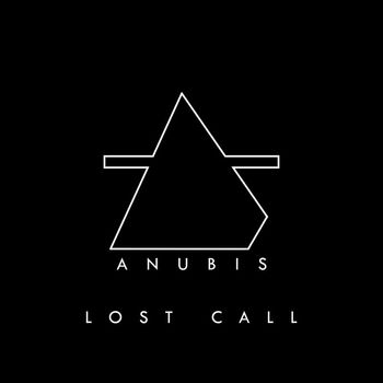 Anubis - Lost Call