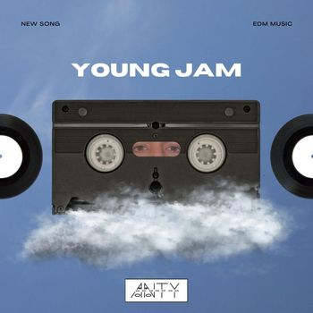 ANTY - Young Jam (Explicit)