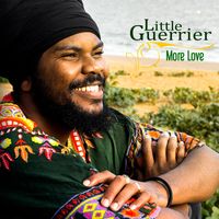 Little Guerrier - More Love