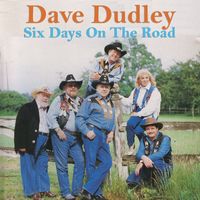 Dave Dudley - Six Days On The Road