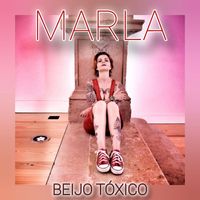 Marla - Beijo Tóxico