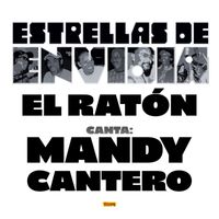 Estrellas de Envidia - El Ratón