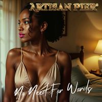 Artisan Pier - No Need For Words