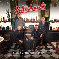 The Refreshments - Santa's Messin' With The Kid