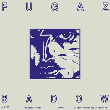 Fugaz - Badow