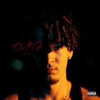 Lexx - Don't Go (Explicit)