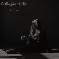 Callaghan Belle - killjoy