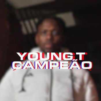 Young T - Campeão (Explicit)