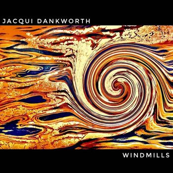 Jacqui Dankworth - Windmills