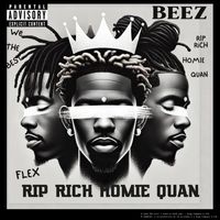 Beez - RIP Rich Homie Quan (Disponible le 25 octobre 2024) (White label version [Explicit])
