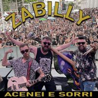 Zabilly - Acenei e Sorri