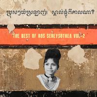 Ros Sereysothea - The Best of Ros Sereysothea, Vol. 2