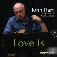 John Hart - Love Is