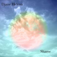 Djane Helena - Shame