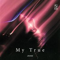 JAVAD - My True
