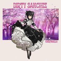 Dirty Sanchez - Chёrtobella (Explicit)