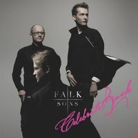 Falk & Sons & Dieter Falk - Celebrate Bach