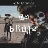 Gabo Elizalde - La Bruja