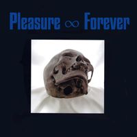 Pleasure Forever - The Devil's Pleasures