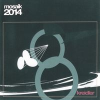 Kreidler - Mosaik 2014 (2019 Remastered Version)