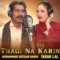 Farah Lal - Thagi Na Karin