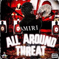 Black - All Around Threat (Explicit)