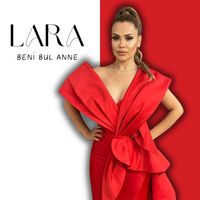 LARA - Beni Bul Anne