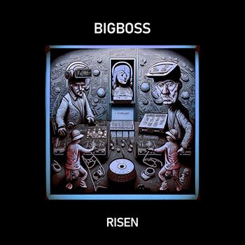 Bigboss - Risen