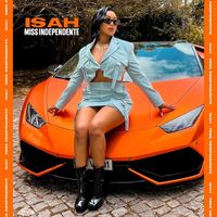 Isah - Miss Independent