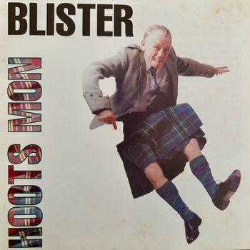 Blister - Hoots Mon (Explicit)