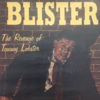 Blister - The Revenge of Tommy Lobster (Explicit)