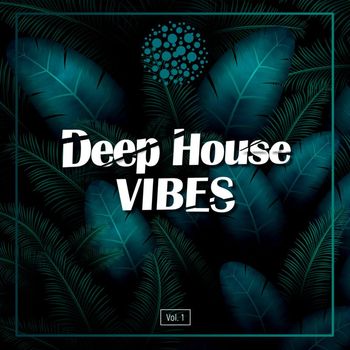 Various Artists - Deep House Vibes, Vol.1