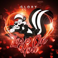 Glory - Love on You