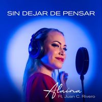 Alaina - Sin Dejar de Pensar