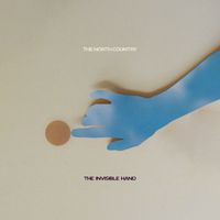 The North Country - The Invisible Hand