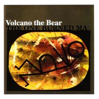 Volcano the Bear - The One Burned Ma