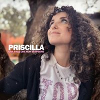 Priscilla - Una pace che non si spegne