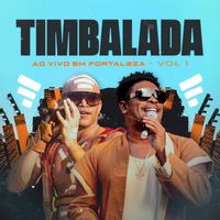 Timbalada - Ao Vivo em Fortaleza, Vol.1