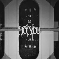 XI - To You