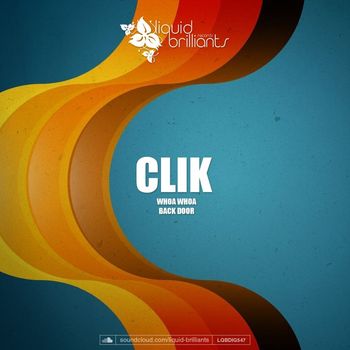 Clik - Whoa Whoa