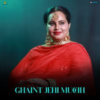 Deepak Dhillon - Ghaint Jehi Muchh