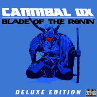 Cannibal Ox - Blade of the Ronin (Deluxe Edition) (Explicit)