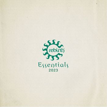 Various Artists - Rebirth Essentials 2023