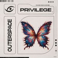 Privilege - OuterSpace (Original Mix)