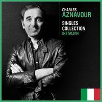 Charles Aznavour - Singles Collection In Italian