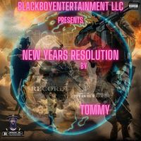 Tommy - New Years Resolutions (Explicit)