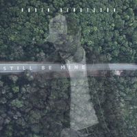 Robin Bengtsson - Still Be Mine